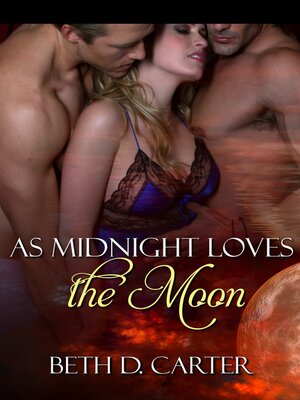 cover image of As Midnight Loves the Moon